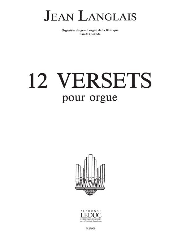 12 Versets | Jean Langlais | Orgue
