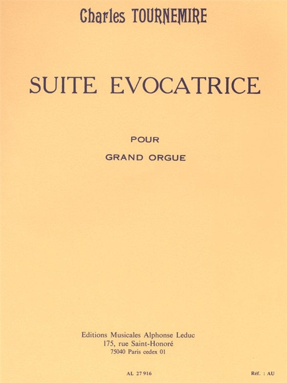 Suite Evocatrice | Charles Tournemire | Orgue