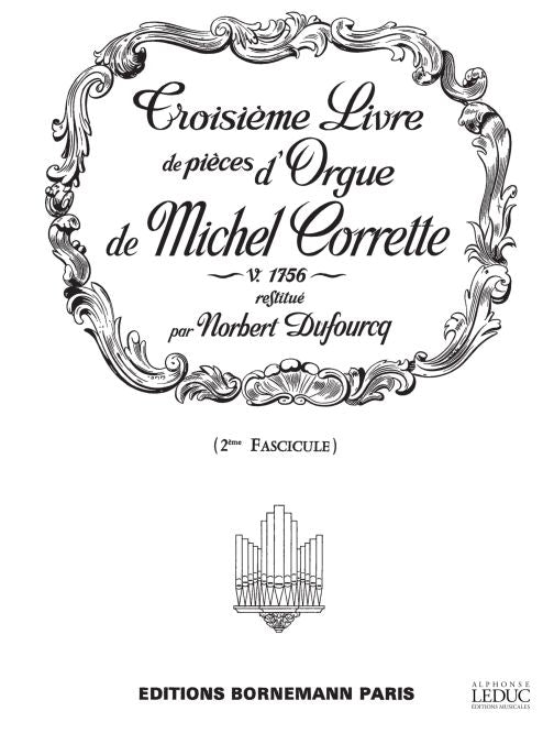 Michel Corrette : Livre d'Orgue, vol. 3, partie 2