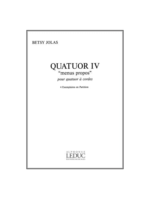 Quatuor Iv Menus Propos | Betsy Jolas