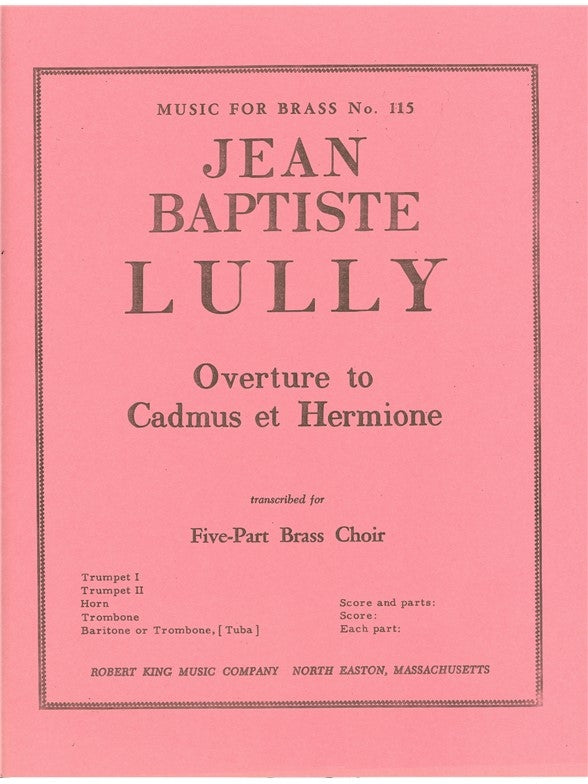 Cadmus And Hermione Ouverture | Jean-Baptiste Lully