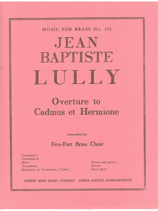 Cadmus And Hermione Ouverture | Jean-Baptiste Lully