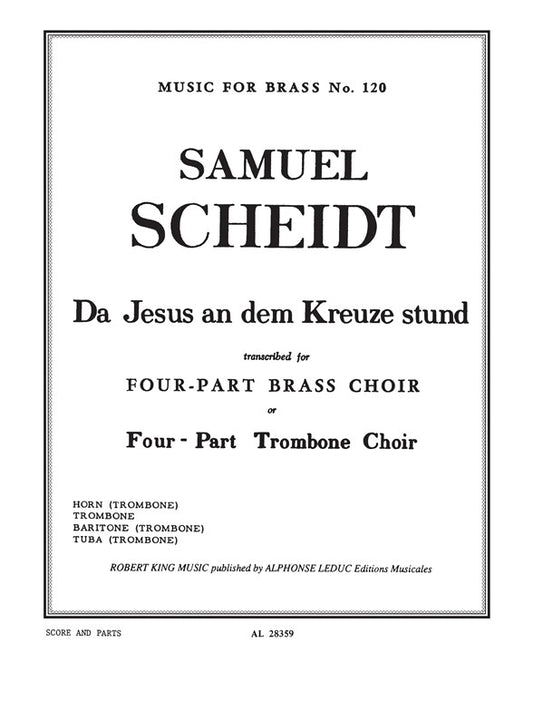 Da Jesu An Dem Kreuze Stund | Scheidt | Quatuor de cuivres