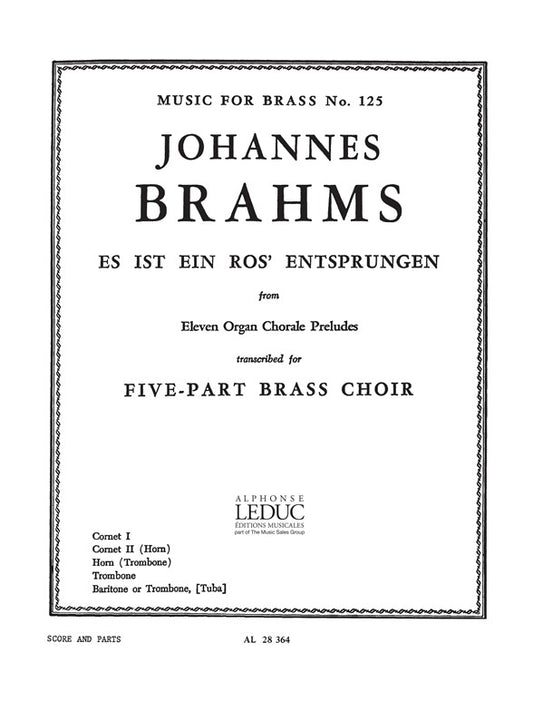 Es Ist Ein Ros' Entsprungen | Johannes Brahms