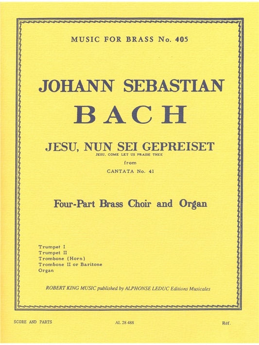 Jesu, Nun Sei Gepreiset BWV41 | Johann Sebastian Bach | Quatuor de cuivres