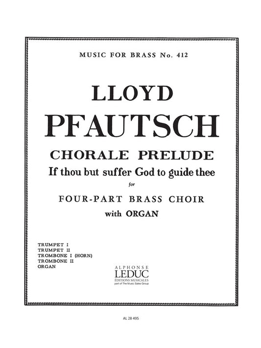 If Thou But Suffer God Guide | Pfautsch | Quatuor de cuivres