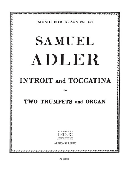Introit And Toccatina de Samuel Adler, Livre pour trumpet Duet and Organ