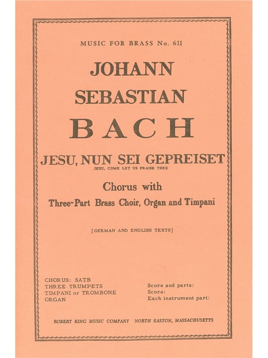 Jesu, Nun Sei Gepreiset BWV41 de Johann Sebastian Bach, Partition chorale pour sATB et Ensemble de cuivres et Orgue