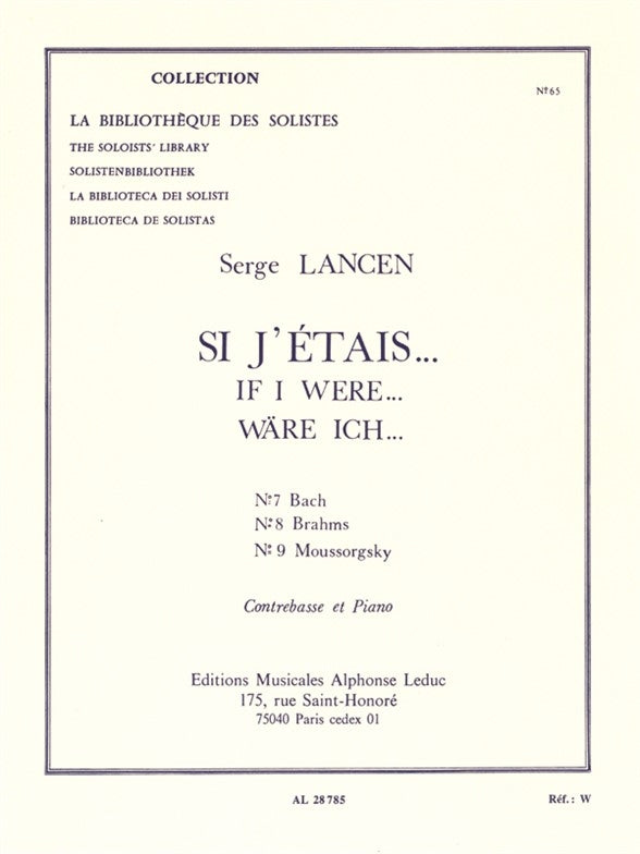 Si J'Etais-N07 Bach/N08 Brahms N09 Moussorsky | Serge Lancen