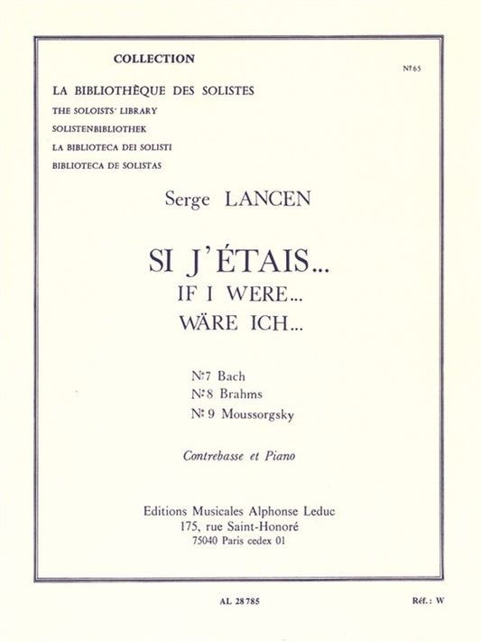Si J'Etais-N07 Bach/N08 Brahms N09 Moussorsky | Serge Lancen
