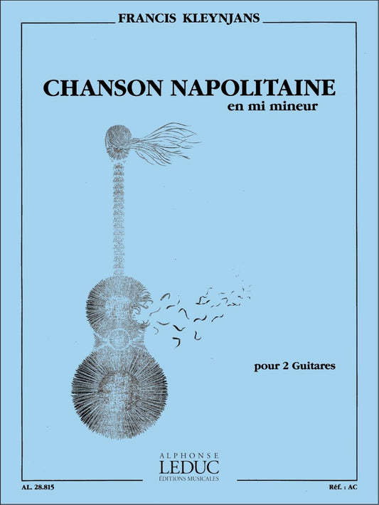 Chanson napolitaine, op. 113, en mi mineur | Francis Kleynjans
