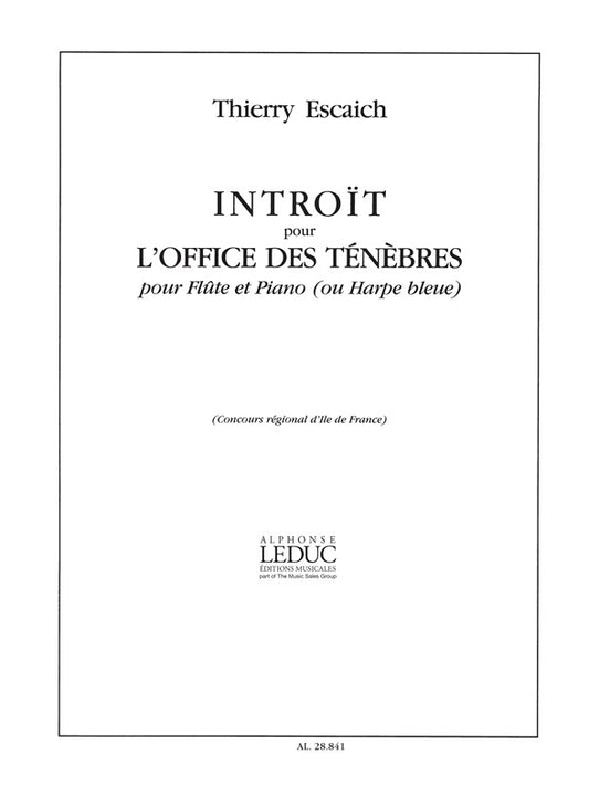 Introït pour lOffice des Tenebres de Thierry Escaich, Partition pour flûte et Piano