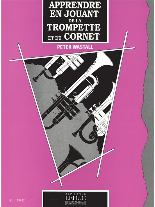 Apprendre en jouant de la trompette et du cornet | Peter Wastall