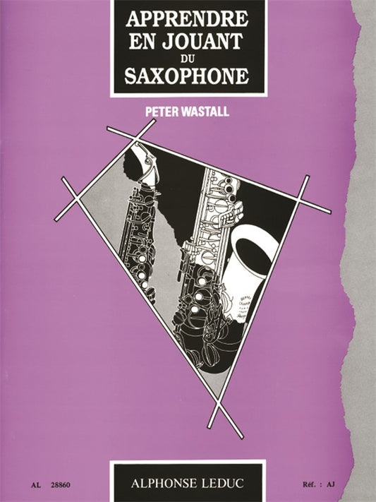 Apprendre en jouant du saxophone | Peter Wastall