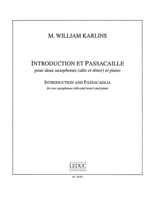 Introduction Et Passacaille de Karlins, Livre pour 2 Saxophones and Piano