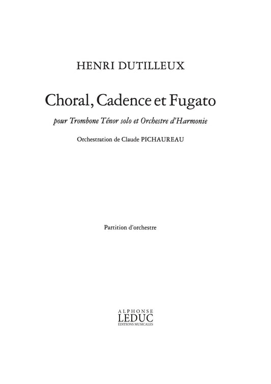 Choral, Cadence Et Fugato | Henri Dutilleux | Orchestre d'harmonie | Partition