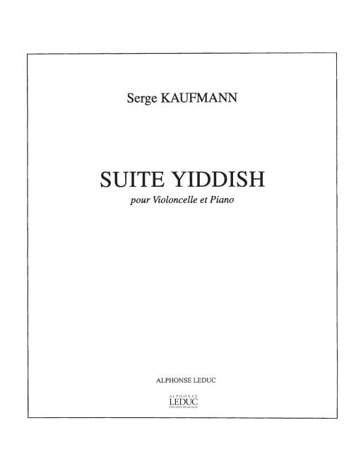 Suite Yiddish | Serge Kaufmann | Violoncelle