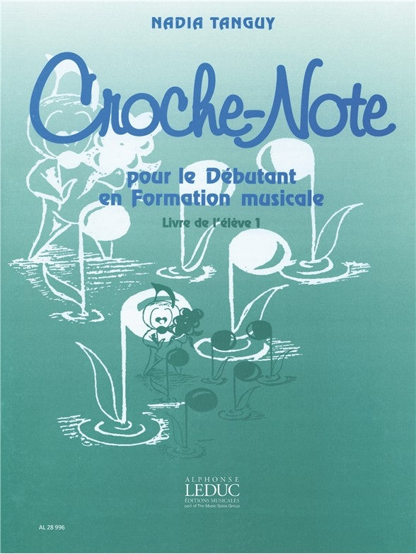 Croche-Note - Livre de l'Élève, vol. 2 | Nadia Tanguy