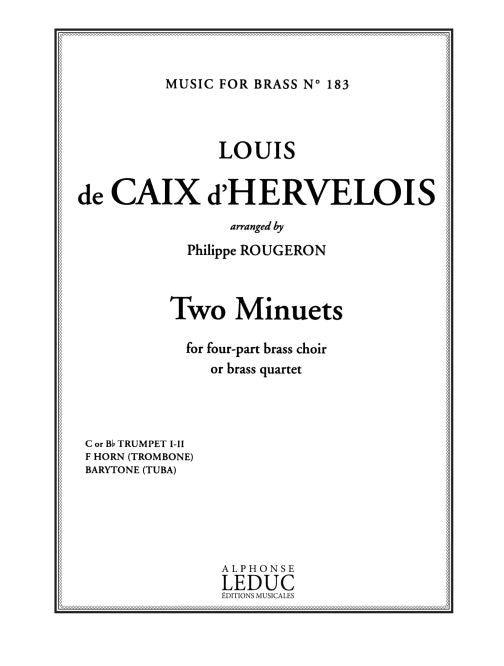 2 Minuets | Louis de Caix d'Hervelois | Quatuor de cuivres