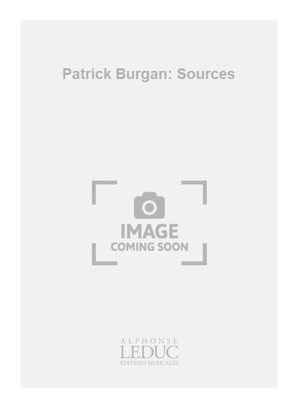 Patrick Burgan: Sources | Patrick Burgan | Quintette à vent