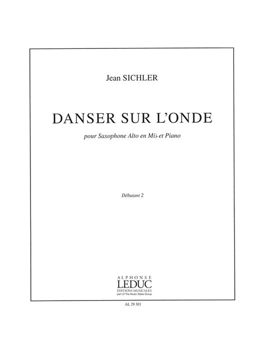 Danser Sur L'Onde | J. Sichler | Saxophone