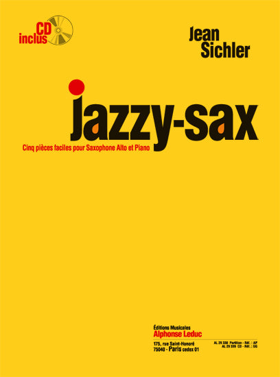 Jazzy-Sax (Alto Saxophone) de Jean Sichler, Livre + audio en ligne pour saxophone alto et Piano