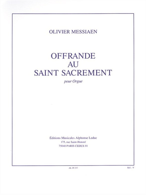 Offrande Au Saint Sacrement | Olivier Messiaen | Orgue