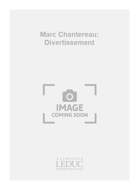 Marc Chantereau: Divertissement | Marc Chantereau | Marimba