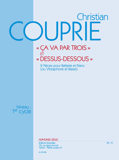 Ca va par trois & Dessus-dessous | Christian Couprie