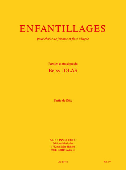 Enfantillages | Betsy Jolas | Chœur | Partie séparée