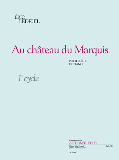 Au Château du Marquis | Éric Ledeuil | Flûte