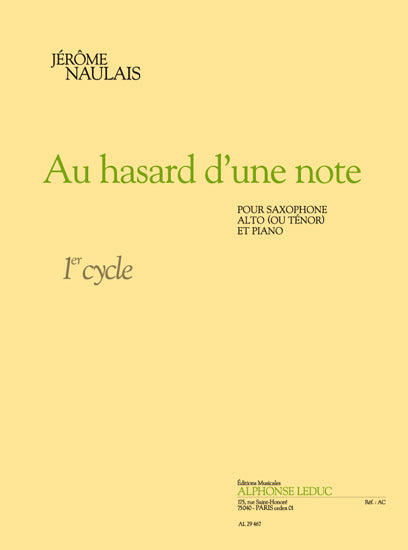 Au Hasard D'Une Note | Jérôme Naulais | Saxophone alto