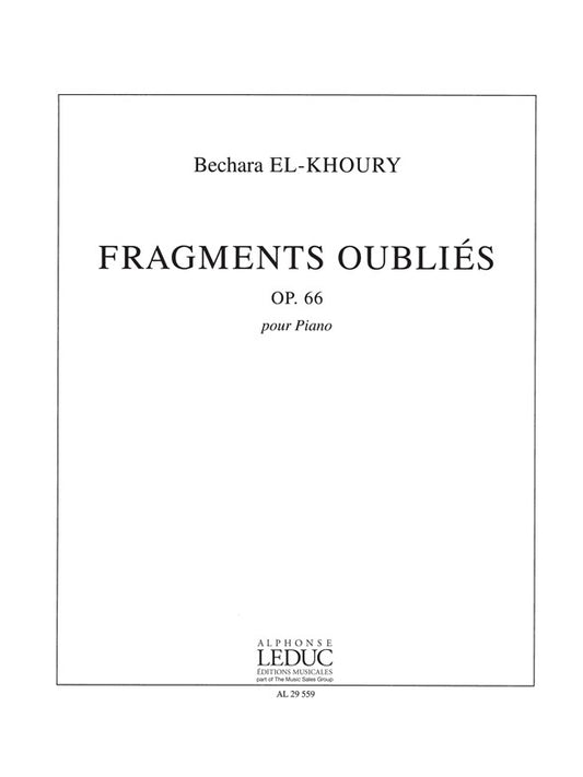 Fragments Oublies Op.66 de Bechara El-Khoury, Livre pour piano