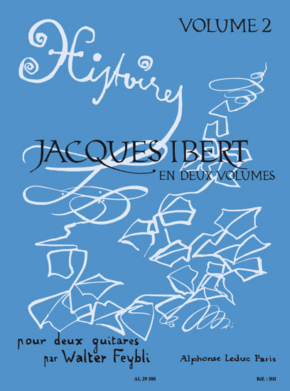 Histoires Vol.2 | Jacques Ibert | Guitare