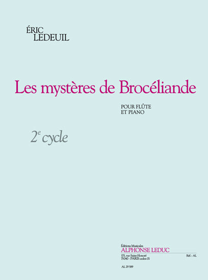 Les mystères de Brocéliande | Éric Ledeuil | Flûte