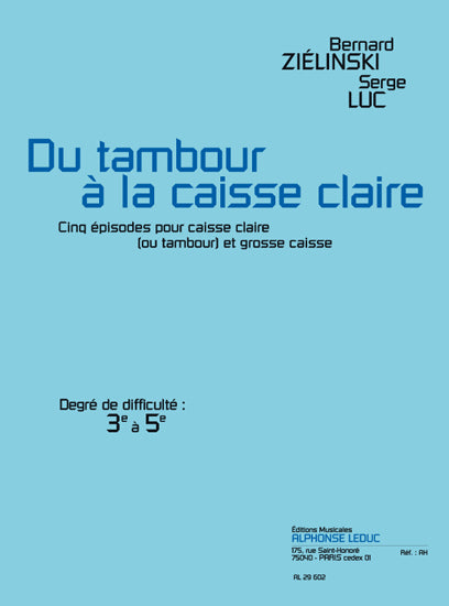 Du Tambour A La Caisse Claire | Zielinski-Luc