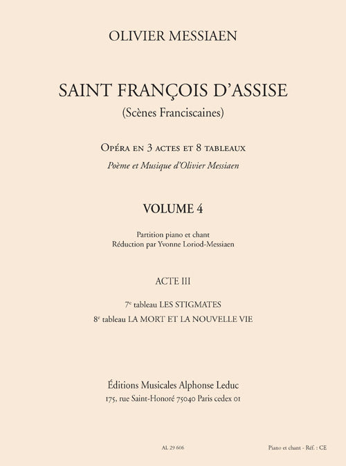 Saint François d'Assise - Volume 4 - Acte 3 | Olivier Messiaen