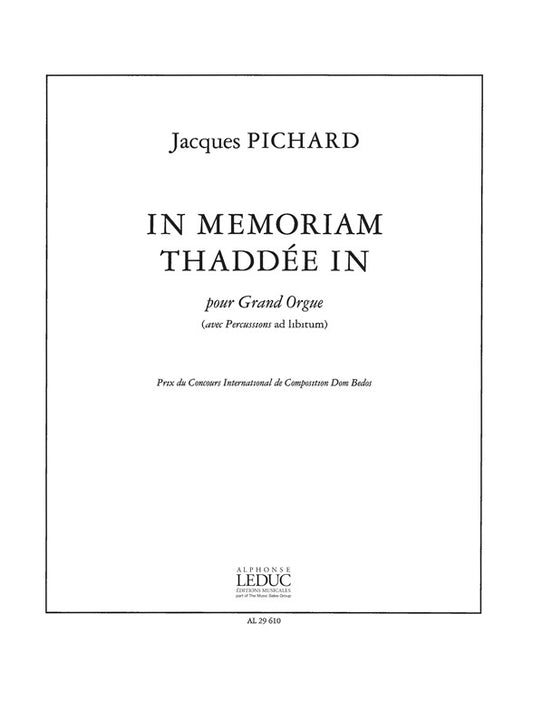 In Memoriam Thaddee In de Pichard, Livre pour orgue et Percussion