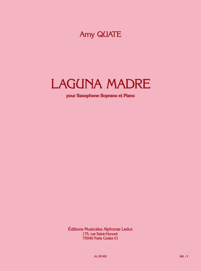 Laguna Madre | Amy Quate | Saxophone