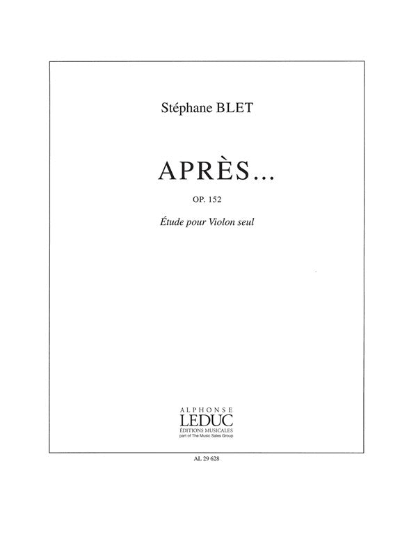 Après... Op152 | Stéphane Blet | Violon
