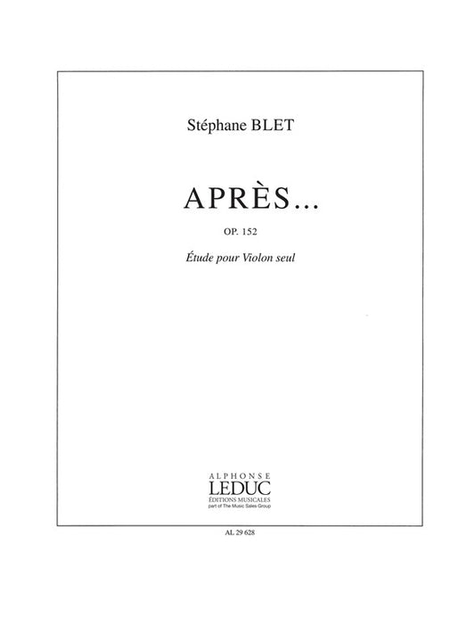 Après... Op152 | Stéphane Blet | Violon