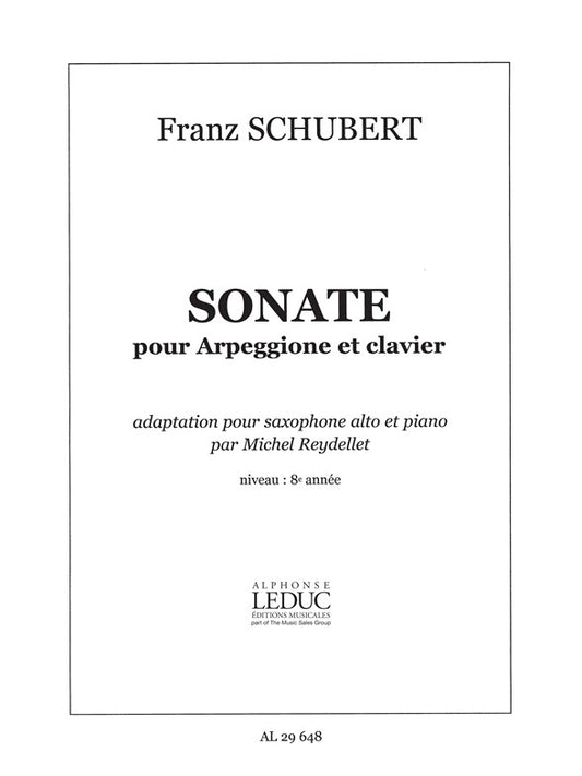 Sonate Pour Arpeggione | Franz Schubert | Saxophone alto
