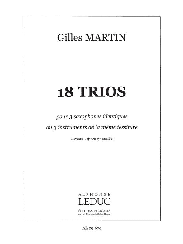 18 Trios pour Instruments identiques | Gilles Martin | Flûte