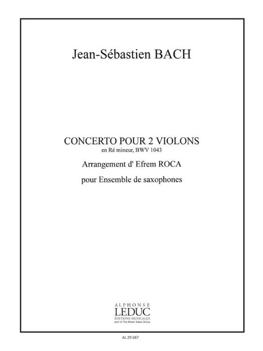 Concerto pour 2 violons en ré mineur | Johann Sebastian Bach