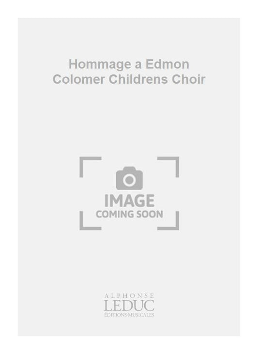 Hommage a Edmon Colomer Childrens Choir de Laurent Duvillier-Wable, Partition chorale pour chœur