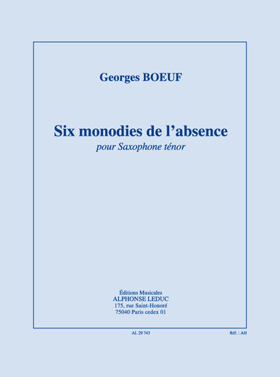 Six Monodies De L'Absence | Boeuf | Saxophone ténor