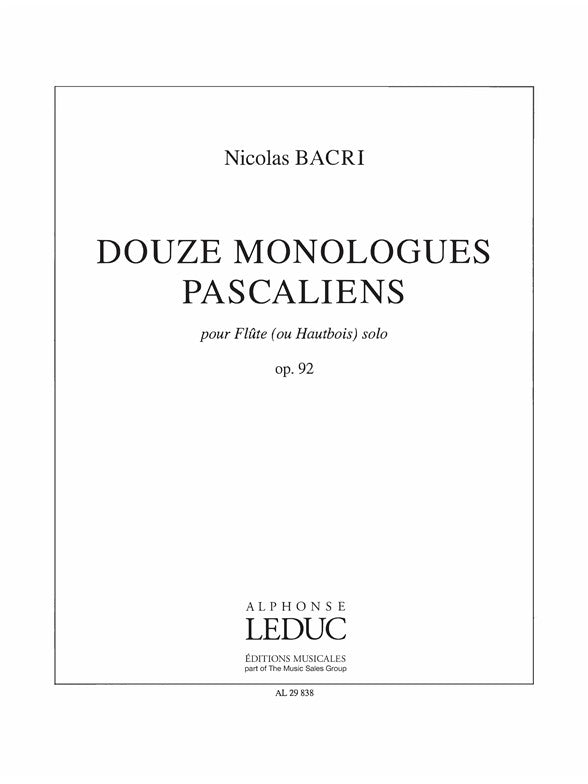 Monologues Pascaliens 12 Op 92 | Nicolas Bacri | Flûte