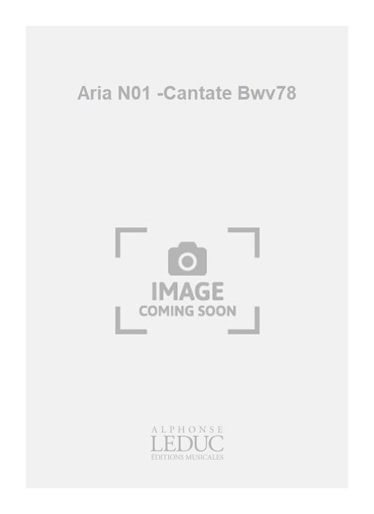 Aria N01 -Cantate Bwv78 | Johann Sebastian Bach | Trompette