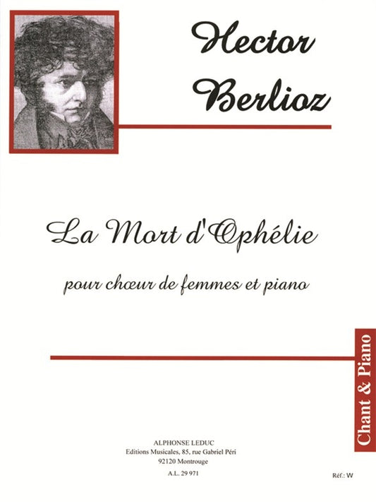 La Mort D'Ophélie, Op.18 No.2 | Hector Berlioz | Voix
