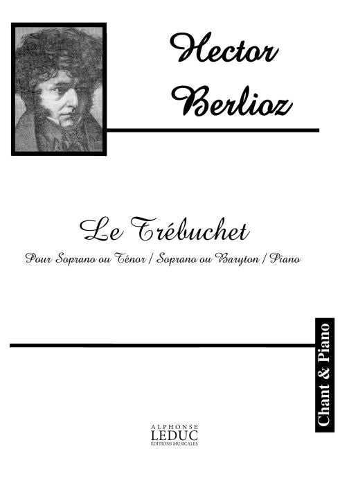 Le Trébuchet | Hector Berlioz | Voix